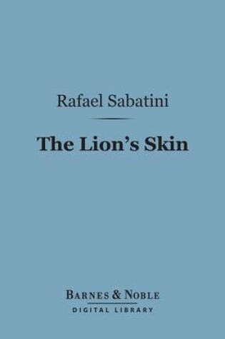 Cover of The Lion's Skin (Barnes & Noble Digital Library)