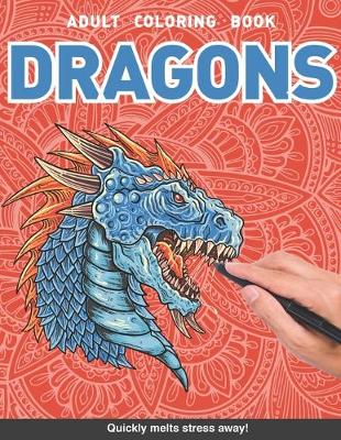 Book cover for Dragons Adults Coloring Book
