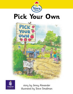 Cover of Step 1 Pick you own ...(Strawberries) Story Street KS1