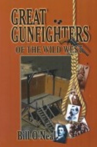 Cover of Great Gunfighters of the Wild West