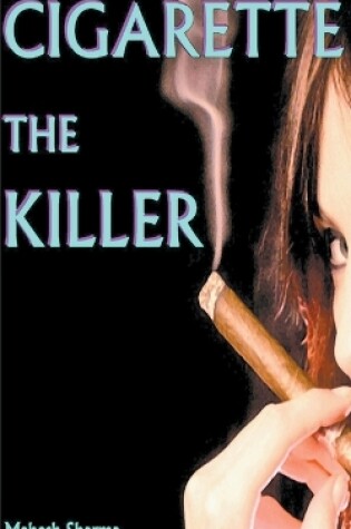 Cover of Cigarette The Killer