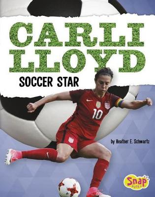 Book cover for Carli Lloyd: Soccer Star (Women Sports Stars)