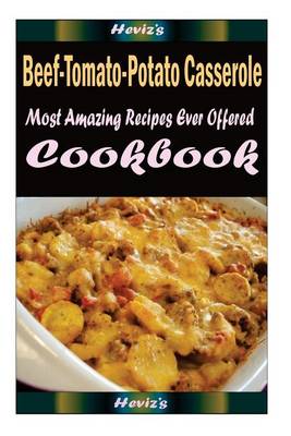 Book cover for Beef-Tomato-Potato Casserole