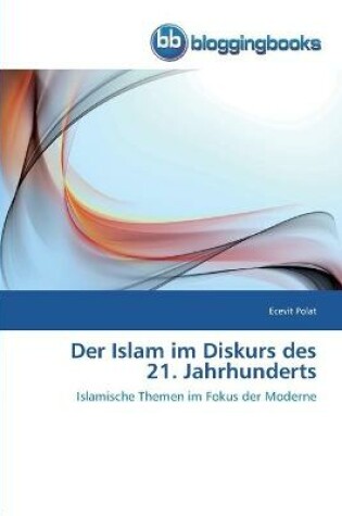 Cover of Der Islam im Diskurs des 21. Jahrhunderts