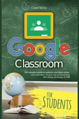 Cover of Google Classroom for Students