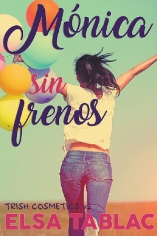 Cover of Mónica sin frenos