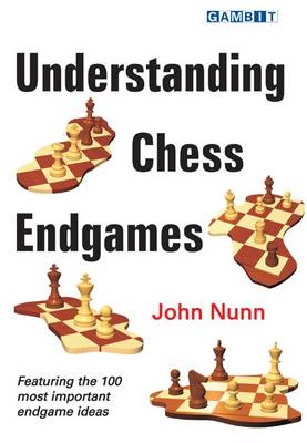 Book cover for Understanding Chess Endgames