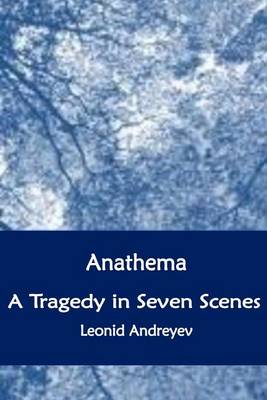 Book cover for Anathema. A Tragedy in Seven Scenes