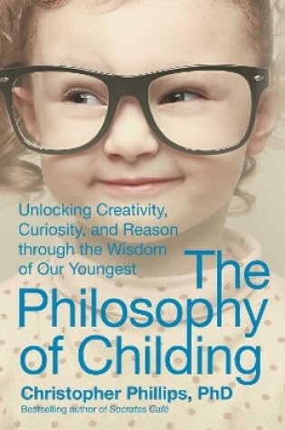 Cover of The Philosophy of Childing