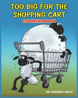 Book cover for Too Big for the Shopping Cart