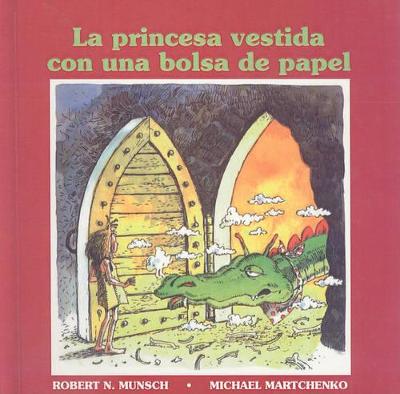 Book cover for La Princesa Vestida Con una Bolsa de Papel