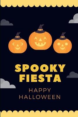 Book cover for Spooky Fiesta Happy Halloween