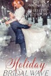 Book cover for Holiday Bridal Wave
