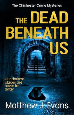 Cover of The Dead Beneath Us