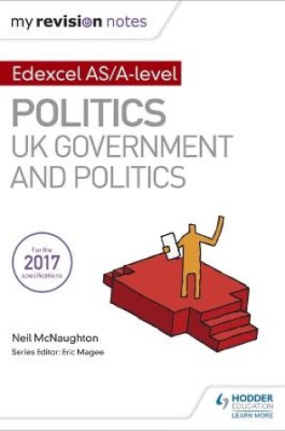 Cover of Edexcel AS/A-level Politics: UK Government and Politics