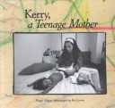 Book cover for Kerry A Teenage Mother