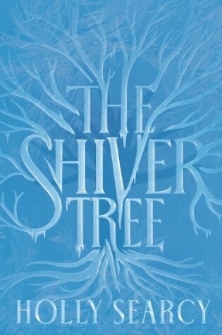 The Shiver Tree