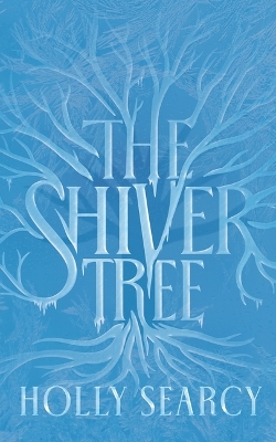 Book cover for The Shiver Tree