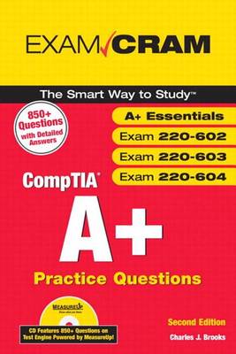 Book cover for Comptia A+ Practice Questions Exam Cram (Essentials, Exams 220-602, 220-603, 220-604)