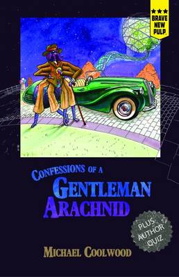 Book cover for Confessions of a Gentleman Arachnid