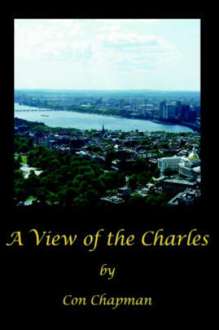 Cover of A View of the Charles