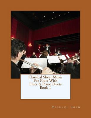 Book cover for Classical Sheet Music For Flute With Flute & Piano Duets Book 1