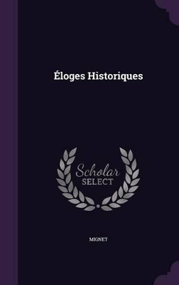 Book cover for Éloges Historiques