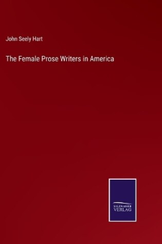 Cover of The Female Prose Writers in America