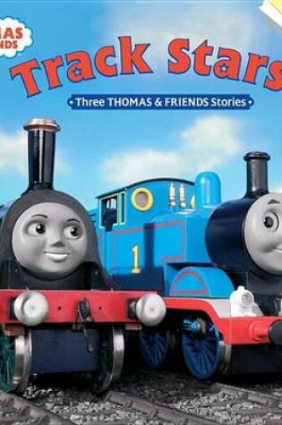 Cover of Track Stars! (Thomas & Friends)