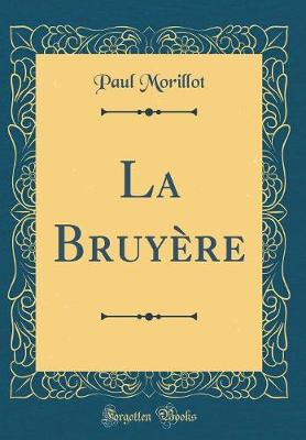 Book cover for La Bruyere (Classic Reprint)