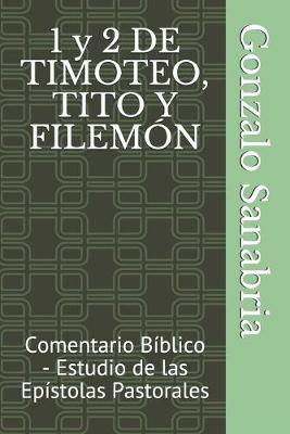 Book cover for 1 y 2 DE TIMOTEO, TITO Y FILEMON