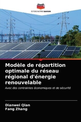 Cover of Modèle de répartition optimale du réseau régional d'énergie renouvelable