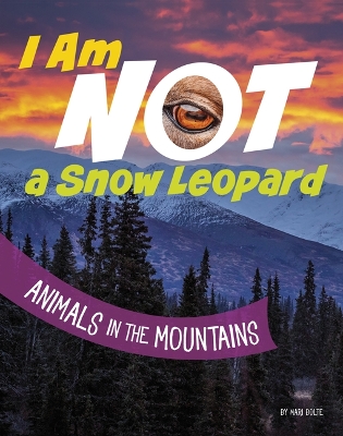 Book cover for I Am Not a Snow Leopard