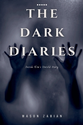 Book cover for THE DARK DIARIES, Inside Kim Porter's Untold Stories