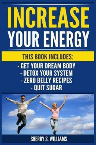 Cover of Increase Your Energy