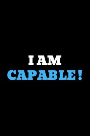 Cover of I Am Capable