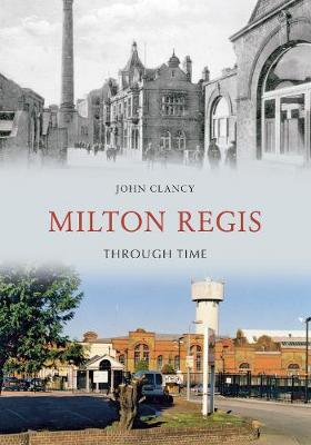 Book cover for Milton Regis Through Time