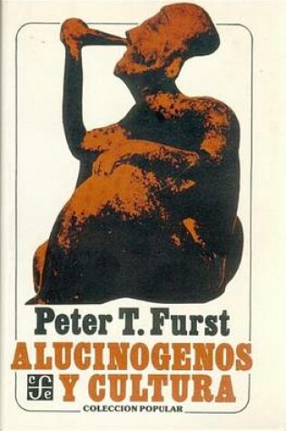 Cover of Alucinogenos y La Cultura