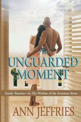 Cover of An Unguarded Moment