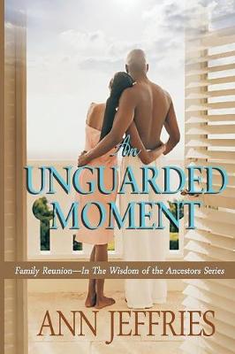 Book cover for An Unguarded Moment