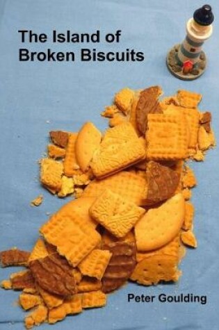 Cover of The Island of Broken Biscuits