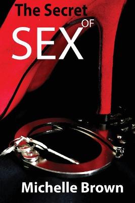 Book cover for The Secret Of SEX