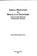 Cover of Tribal Migration in Himalayan Frontiers