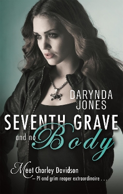 Book cover for Seventh Grave and No Body
