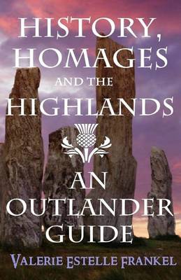 Cover of History, Homages and the Highlands