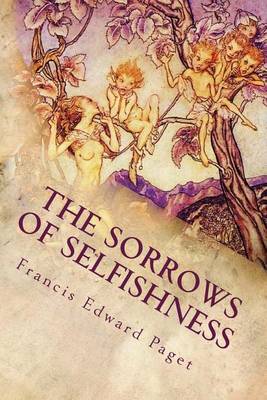 Book cover for The Sorrows of Selfishness