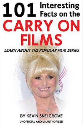 Cover of 101 Interesting Facts on the Carry on Films