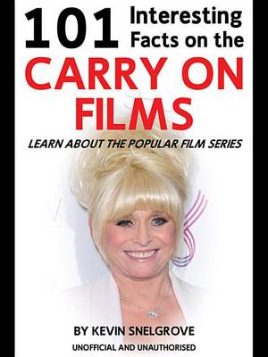 Book cover for 101 Interesting Facts on the Carry on Films