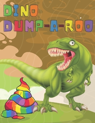 Book cover for Dino Dump-a-roo