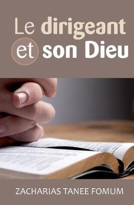 Book cover for Le Dirigeant et Son Dieu